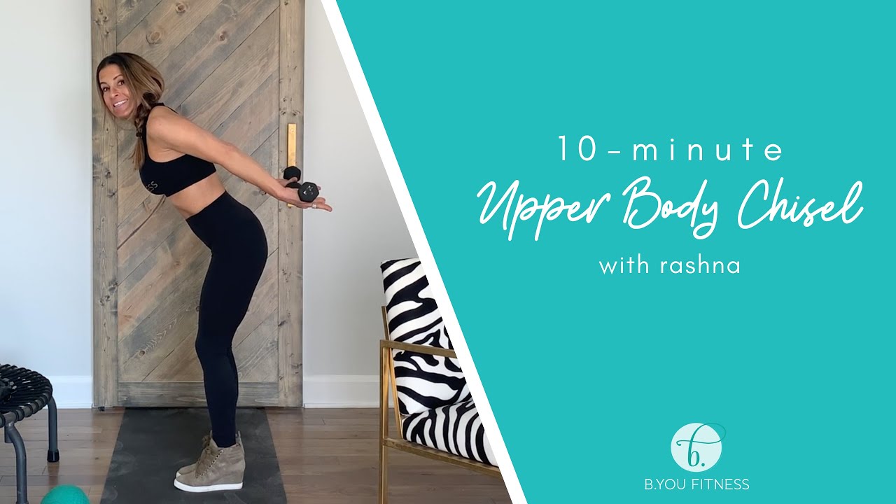 10-Minute Upper Body Sculpt with Rashna - YouTube