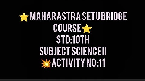 10th class setu abhyaskram(bridge course)science 2Day,11#setuabhyaskram  #bridgecoursescience