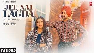 JEE NAI LAGDA (Full Audio) | Rajdeep Mangat | Jay Dee | Latest Punjabi Songs 2024
