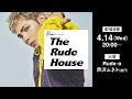 Rude-α presents 「The Rude House」 Vol.5