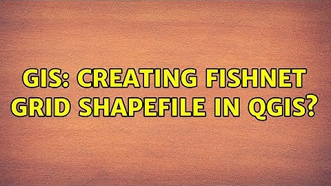 GIS: Creating fishnet grid Shapefile in QGIS? (5 Solutions!!)