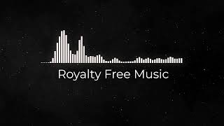 Royalty Free Music [No Copyright Music] ft Motivational Music | Upbeat Music | Commercial Music