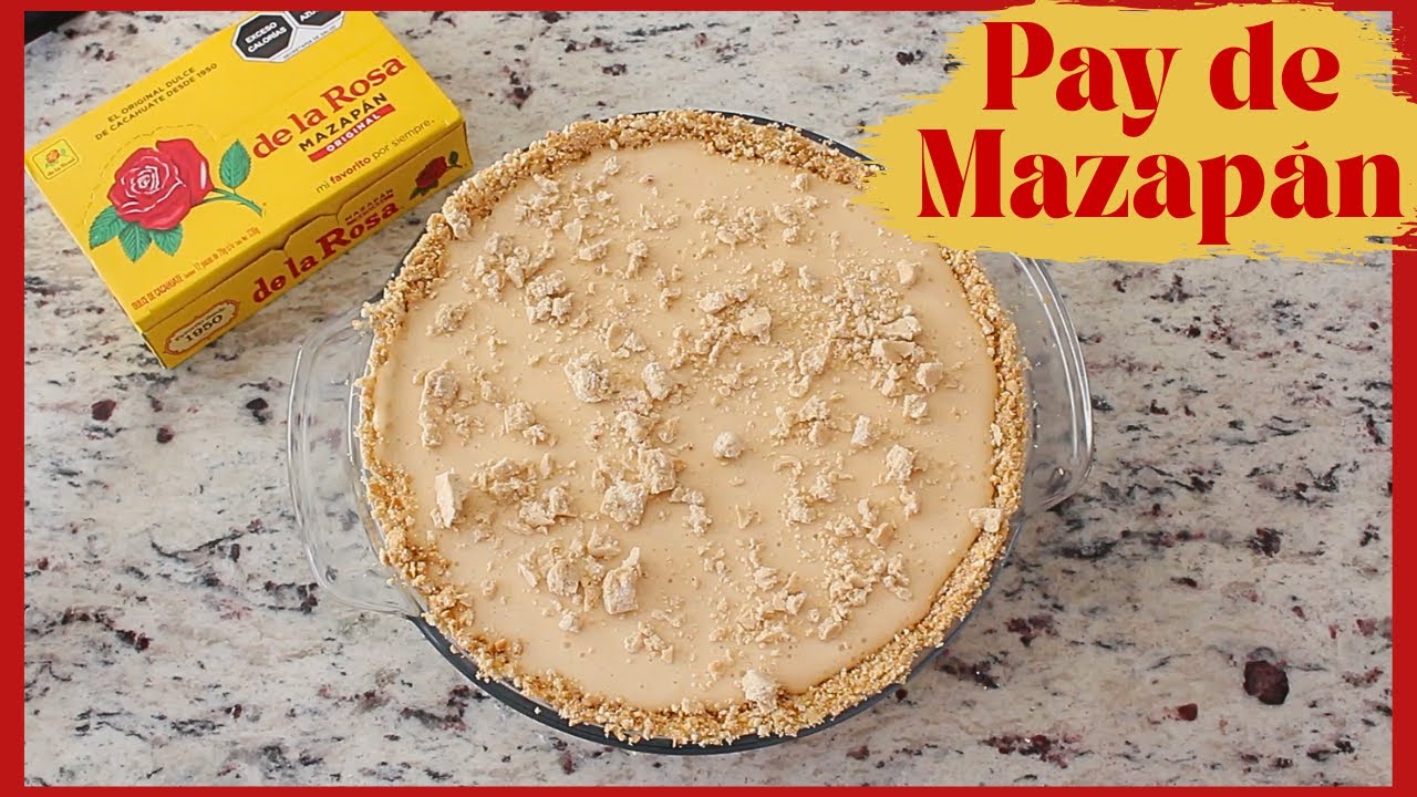 PAY DE MAZAPÁN 🌹