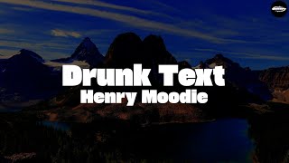 Henry Moodie - Teks Mabuk (Lirik)