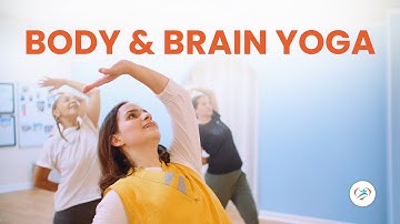 Signature Body & Brain Yoga Class |  Body & Brain Yoga and Tai Chi