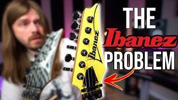 The Biggest Problem With Ibanez Guitars.