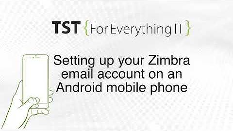 Zimbra set up on Android