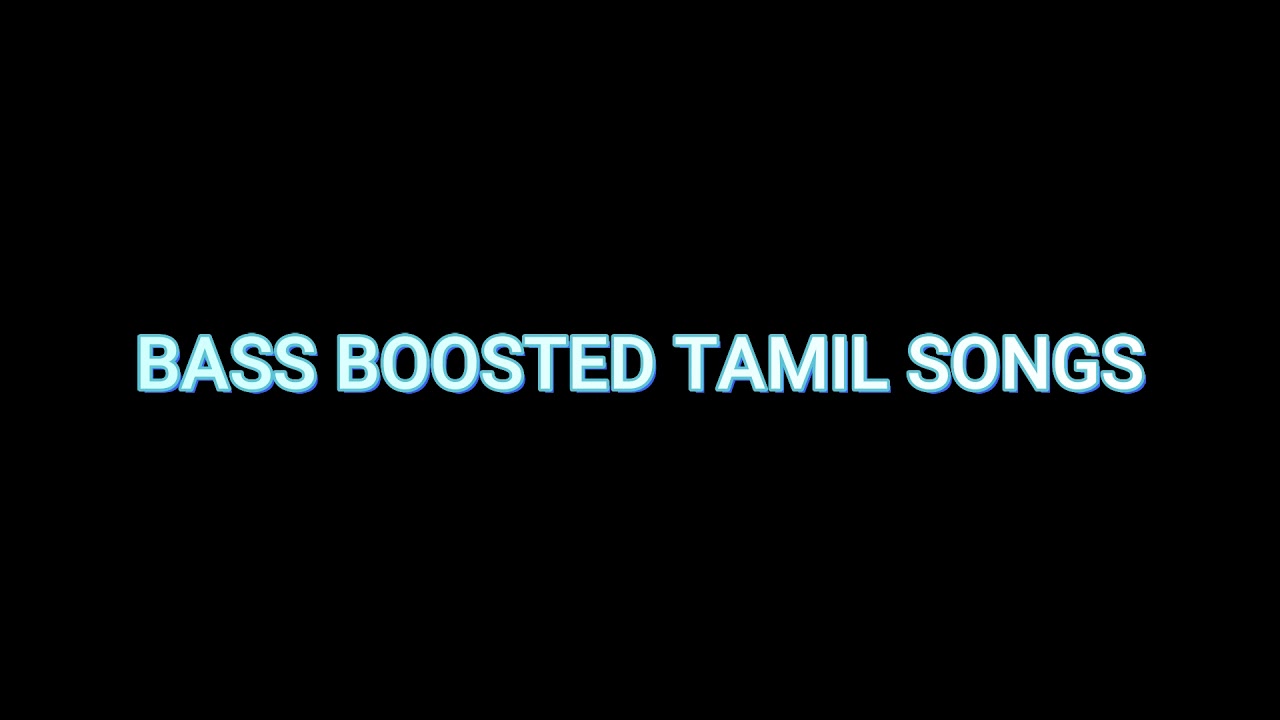 BASS BOOSTED||Uzhava|| Tamil song
