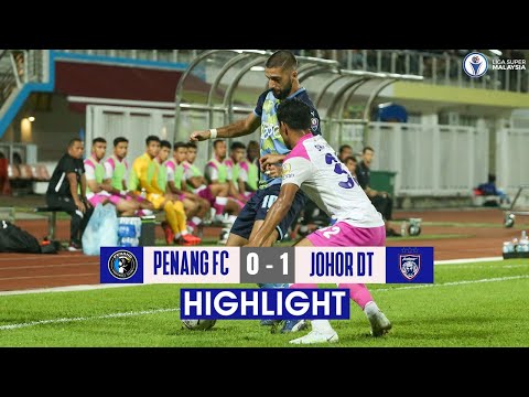 Penang FC 0 - 1 Johor DT (Highlight HD - Liga Super - 20/7/2022)