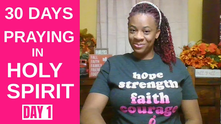30 Days of Praying in the Holy Spirit | Day 1 Be S...