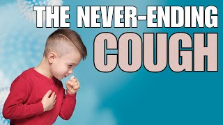 Persistent Cough In Kids 5 Causes When To Seek Care