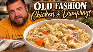 Old Fashioned Southern Chicken & Dumplings 