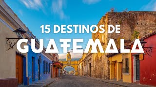 15 destinos de GUATEMALA que debes conocer