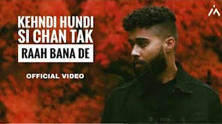 Kehndi Hundi Si Chan Tak Raah Bana De (Official Video) | Reels Hits Song | Taare Ne Pasand Mainu Hi Thumb
