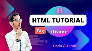 Lec - 43 | HTML iframe tag in Urdu/Hindi 2023 | PK Tutorials