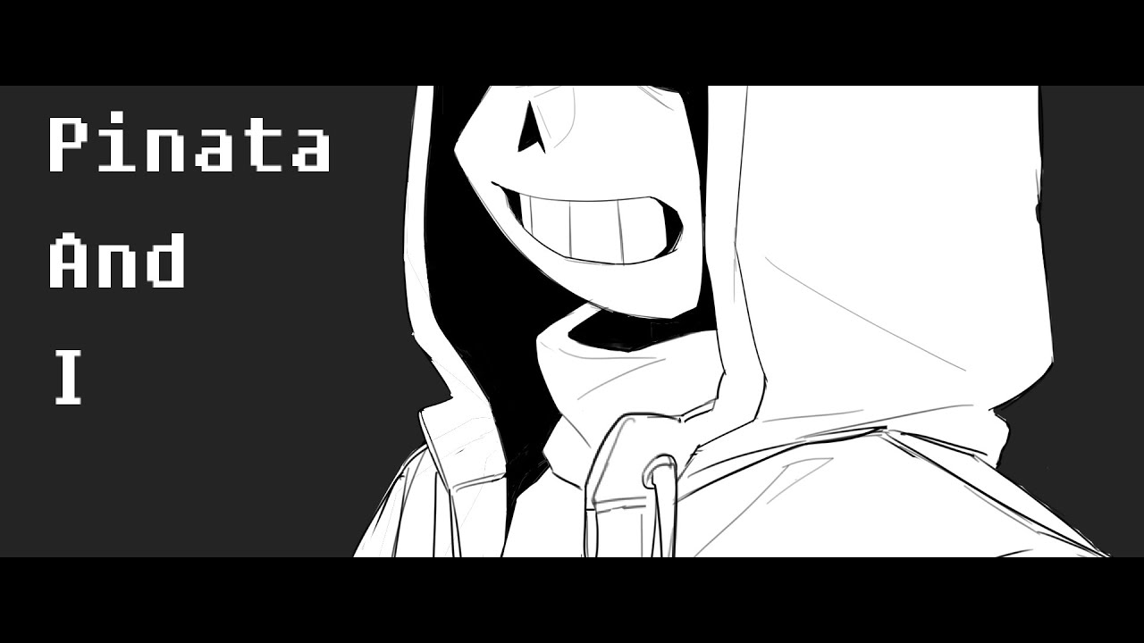 DUSTTALE /Piñata and I