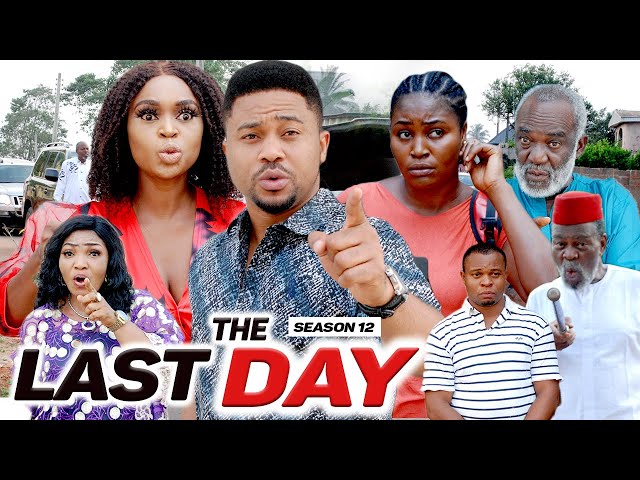 THE LAST DAY 12 (SEASON FINALE) {NEW MOVIE} - 2021 LATEST NIGERIAN NOLLYWOOD MOVIES