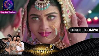 Ishq Ki Dastaan Naagmani | शंकर के सामने आया पारो का नागिन वाला रूप | Glimpse  DangalTV