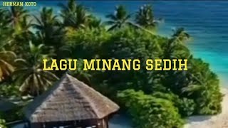 Lagu Minang Sedihnagari Alahan Panjang chanel Herman Koto