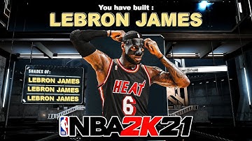 NBA 2K21 MIAMI HEAT LEBRON JAMES BUILD BREAKDOWN - CREATION, BADGES, ANIMATIONS