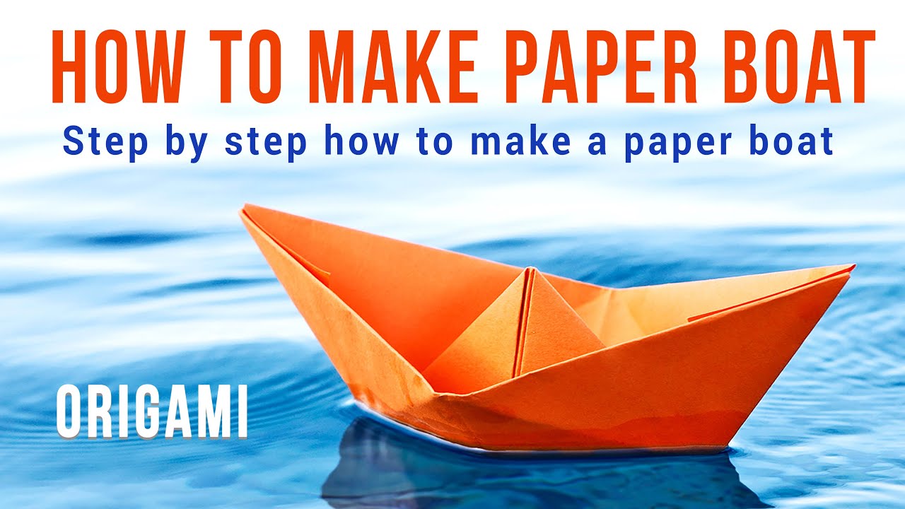 How To Make a Paper Boat: Origami Step by Step-Easy - YouTube