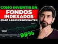 INVERSIÓN EN FONDOS INDEXADOS 💰 ¿Qué son? ¿Cómo Invertir? La Mejor Estrategia de Inversión ✅