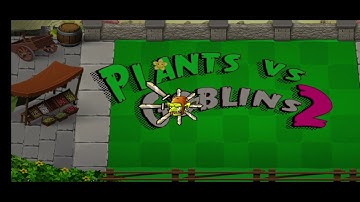 Plants vs Goblins 2 | Levels 1, 2, 3, 4, 5