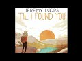 제르미 루프스(Jeremy Loops) - Til I Found You 1시간(1Hour)