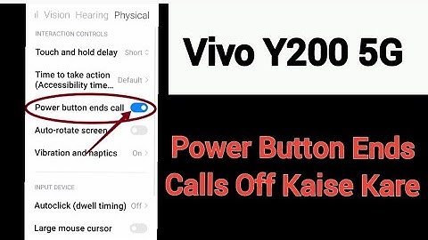 Vivo Y200 5G me Power Button ends calls off kaise kare, Power Button call ending problem solve kaise