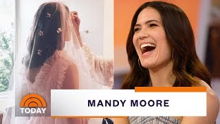 ‘This Is Us’ Star Mandy Moore Opens Up About Her Intimate Wedding | TODAY