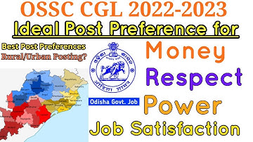 OSSC CGL 2022 BEST POST PREFERENCE FOR MONEY,POWER,RESPECT,PROMOTIONS / WIFI ODISHA