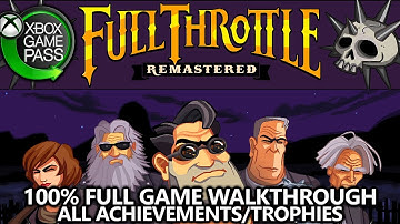 Full Throttle Remastered - 100% Achievement/Trophy Guide - Full Game Walkthrough (Xbox Game Pass)