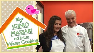 IGINIO MASSARI, i BIGNÈ ed il Brita Water Cooking - Le Ricette dell'Amore Vero di Claudia Annie