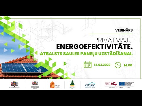 Vebinārs “Privātmāju energoefektivitāte. Atbalsts saules paneļu uzstādīšanai"