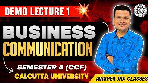 Business Communication First Lecture | Bcom sem -4 Ccf | Calcultta University
