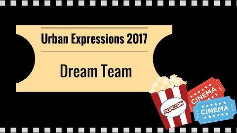 Urban Expressions 2017 - Dream Team