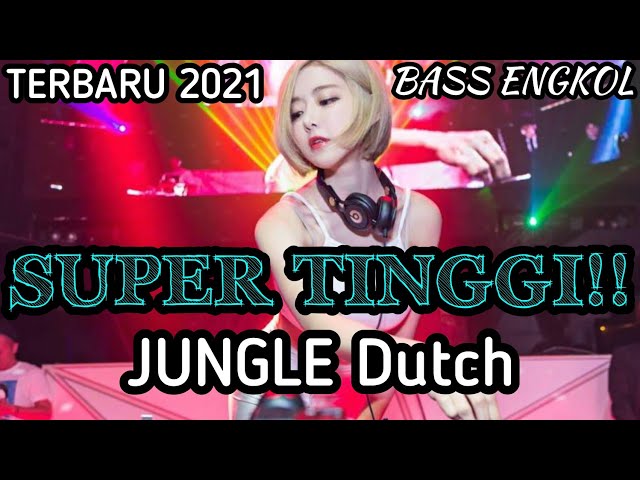 🔴🔊 SUPER TINGGI !! -DJ PENANTIAN || JUNGLE DUTCH TERBARU 2021 class=