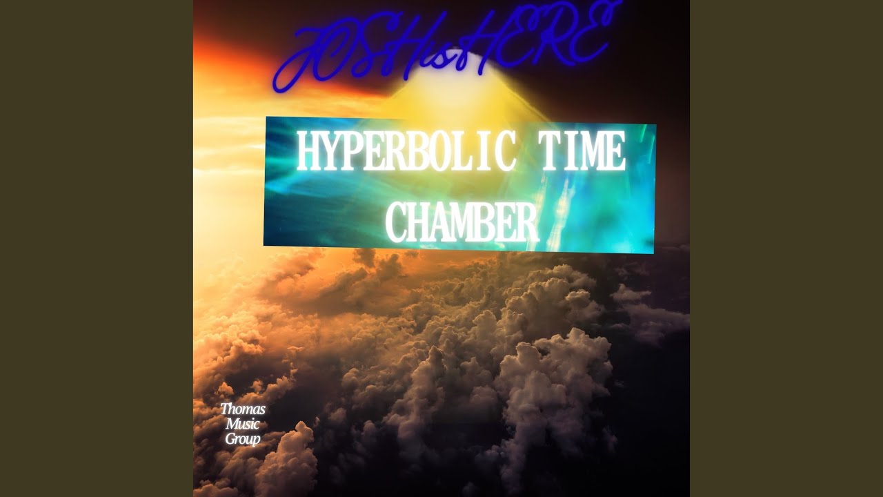 Guarda Hyperbolic Time Chamber su YouTube Guarda Hyperbolic Time Chamber su YouTube