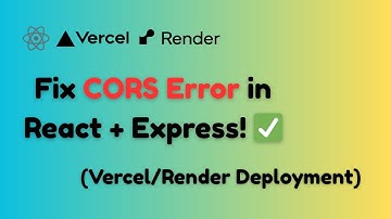 How to Fix CORS Error in React + Express (Vercel/Render Deployment) – Easy Tutorial