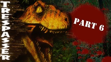 Misc. Monday - Trespasser - Part 6