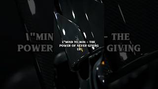 "Mind to Win – The Power of Never Giving Up"
