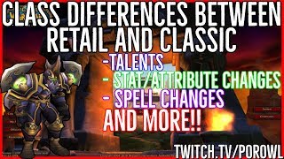 CLASSIC WoW: World of Warcraft Classic | Class Differences between Retail and Classic | Porowl