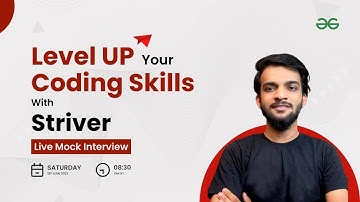 Live Mock Interview with Striver | In FAANG Interview Format | Level Up Coding Skills