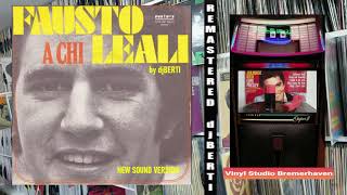 Video thumbnail of "Fausto Leali - A Chi (REMASTERED by djBERTI)"