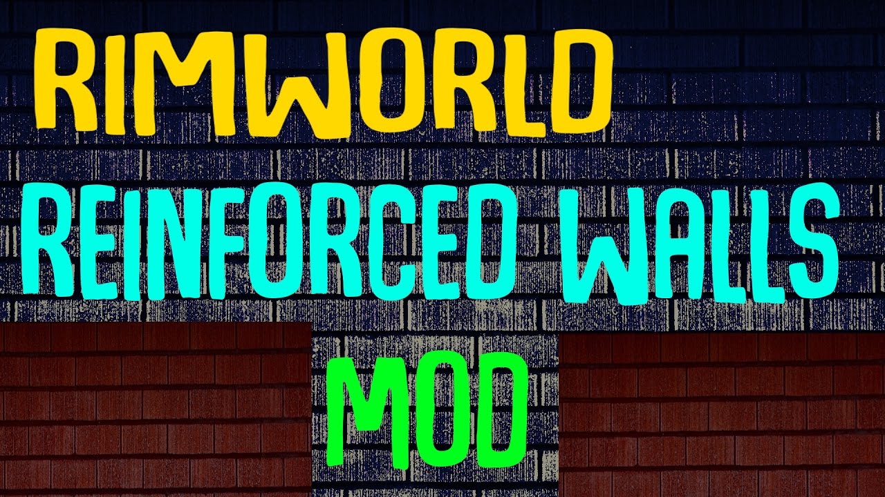 Rimworld Mod Showcase Reinforced Walls Mod Rimworld Mod Guide