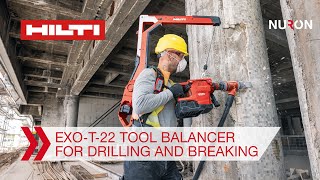 Hilti Nuron EXOT22 Tool Balancer for Heavy Rotary Hammers and Breakers  Features and Benefits