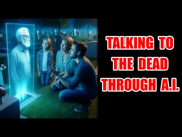 AI: Talking To Dead Loved Ones. 3 Unclean Spirits Of Revelation. Spiritualism & Last Day Miracles