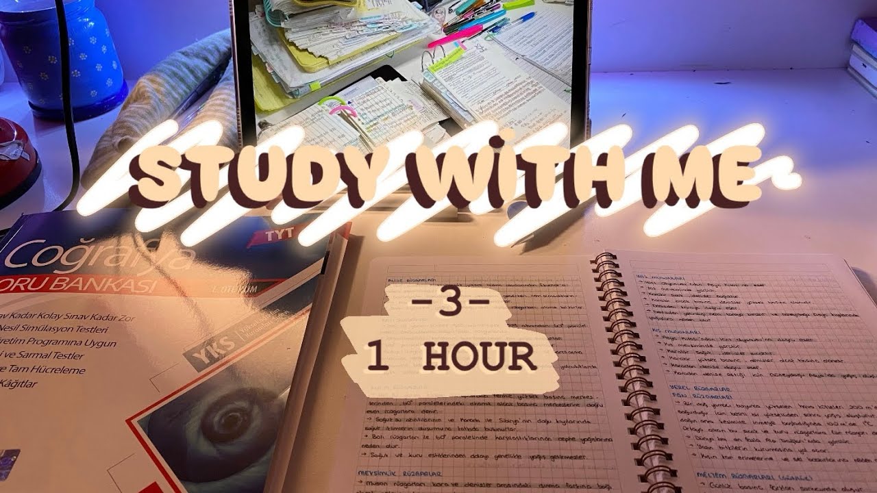 Study With Me | 1 Saat Benimle Ders Çalışın - Ortam sesi (Müziksiz) #yks26 #study 