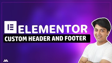 Custom Header Footer Using Elementor FREE and Pro