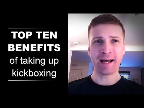 Top Ten Benefits of taking up Kickboxing